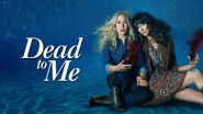 Backdrop of Dead to Me image size 1280x720