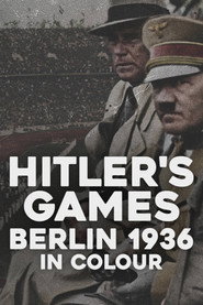 Hitler’s Games: Berlin 1936 in Colour