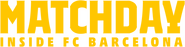 Logo of Matchday: Inside FC Barcelona image size 833x210