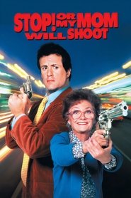 poster Stop! Or My Mom Will Shoot