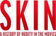 Logo of Skin: A History of Nudity in the Movies image size 1961x1265