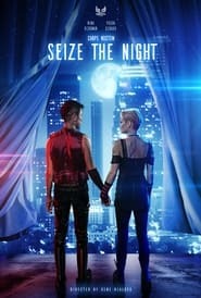 Seize the Night 2022 123movies
