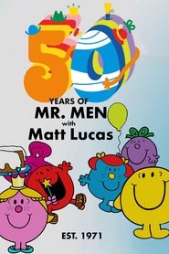 poster 50 Years of Mr Men with Matt Lucas