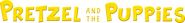 Logo of Pretzel and the Puppies image size 6847x857