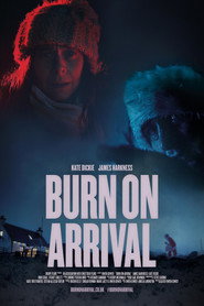 Burn On Arrival poster
