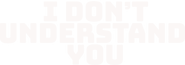 Logo of I Don't Understand You image size 1077x376