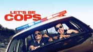 Backdrop of Let's Be Cops image size 3840x2160