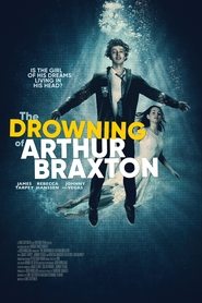 The Drowning of Arthur Braxton 2021 Soap2Day