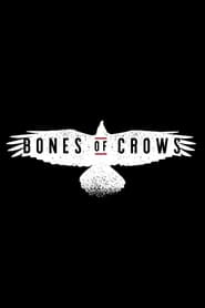 Bones of Crows 2023 123movies