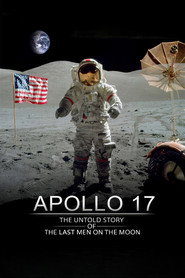 Apollo 17: The Untold Story of the Last Men on the Moon