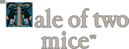 Logo of A Tale of Two Mice image size 761x290