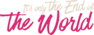 Logo of It's Only the End of the World image size 475x180