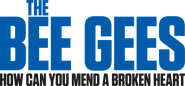 Logo of The Bee Gees: How Can You Mend a Broken Heart image size 2762x1288