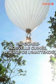 Papouasie-Nouvelle-Guinée, la terre de l'inattendu