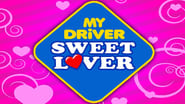 My Driver Sweet Lover  