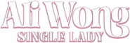 Logo of Ali Wong: Single Lady image size 785x263