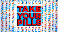 Take Your Pills : Intelligence sur ordonnance wallpaper 