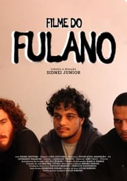 Filme do Fulano