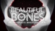 Beautiful Bones: Sakurako's Investigation  