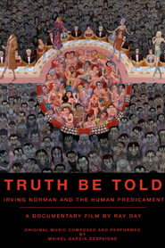Truth Be Told: Irving Norman and the Human Predicament poster