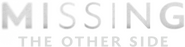 Logo of Missing: The Other Side image size 1267x324