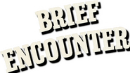 Logo of Brief Encounter image size 510x290