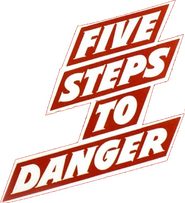 Logo of 5 Steps to Danger image size 500x548