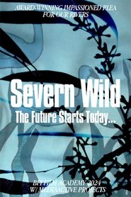 Poster of Severn Wild image size 500x750