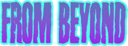 Logo of From Beyond image size 1787x646