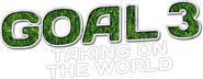 Logo of Goal III: Taking on the World image size 755x293