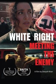 Poster of White Right: Meeting the Enemy image size 1000x1500