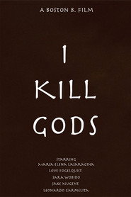 I Kill Gods