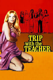Trip with the Teacher 1975 Soap2Day