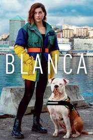 Blanca Serie streaming sur Series-fr