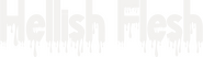 Logo of Hellish Flesh image size 683x191