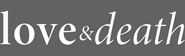 Logo of Love & Death image size 4320x1300