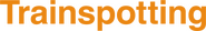 Logo of Trainspotting image size 3000x462
