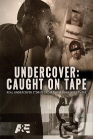 Poster of Undercover: Caught on Tape image size 1000x1500