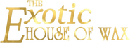 Logo of The Exotic House of Wax image size 2000x667