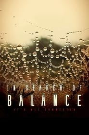 In Search of Balance 2016 123movies