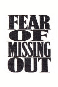 FOMO (Fear of Missing Out)