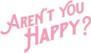 Logo of Aren't You Happy? image size 725x425
