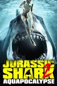Jurassic Shark 2: Aquapocalypse 2021 123movies