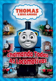 poster Thomas e Seus Amigos: Chamando Todas As Locomotivas