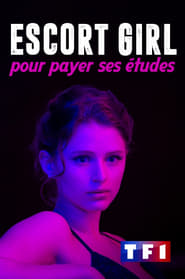 Film Escort Girl pour payer ses études en streaming