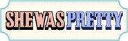 Logo of She Was Pretty image size 1278x417