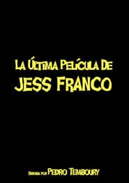 Le dernier film de Jess Franco