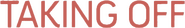Logo of Taking Off image size 453x68
