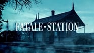 Fatale-Station  