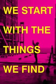 Poster of We Start With the Things We Find image size 2000x3000